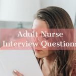 adult nurse interview questions