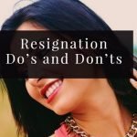 resignation dos donts